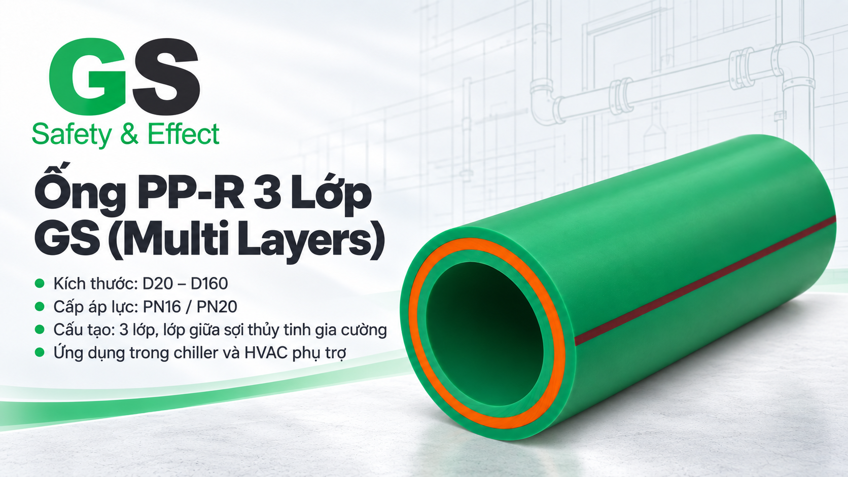 Ống PP-R 3 Lớp GS (Multi Layers)