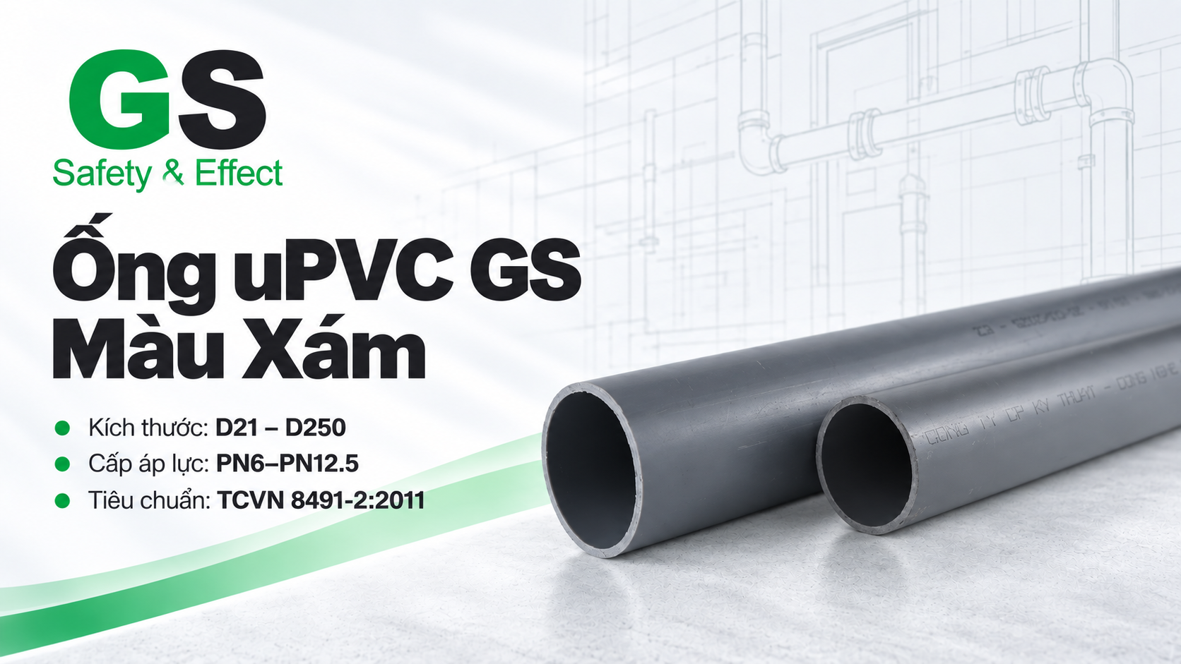 Ống uPVC GS Màu Xám D21–D250, PN6–PN12.5 | TCVN 8491-2:2011