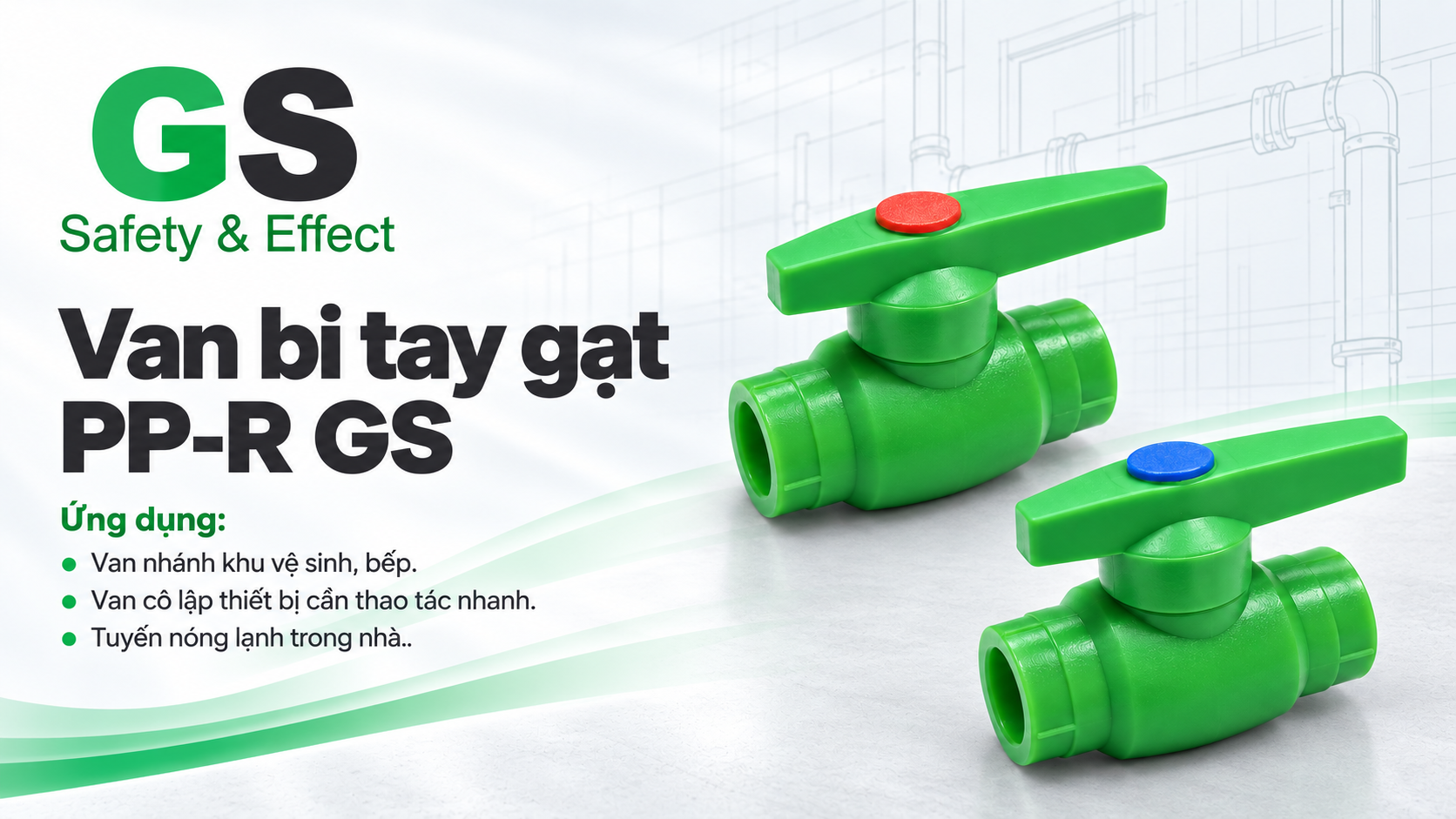 Van bi tay gạt PP-R GS