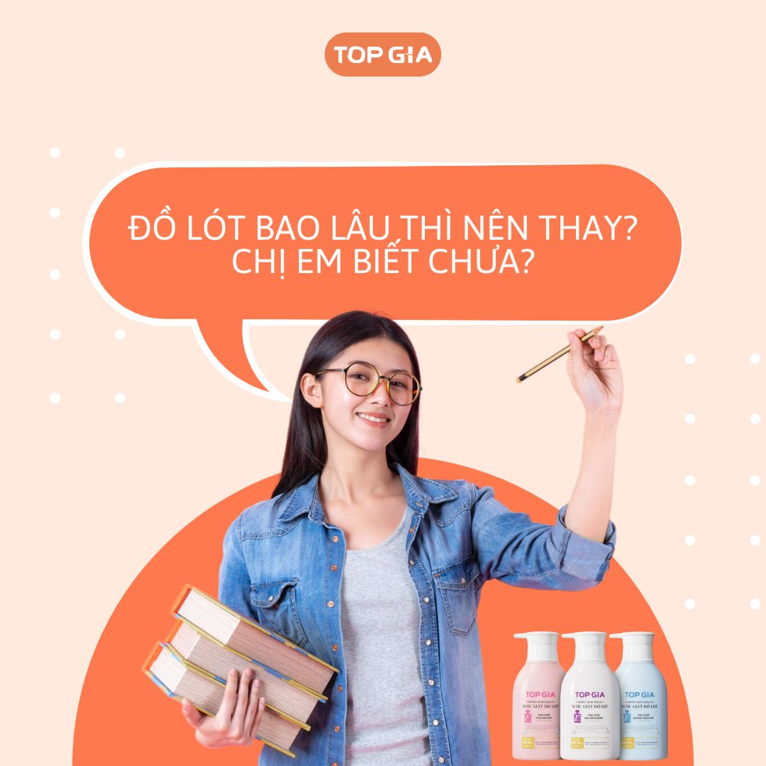 Đồ lót bao lâu thì nên thay? Chị em biết chưa?