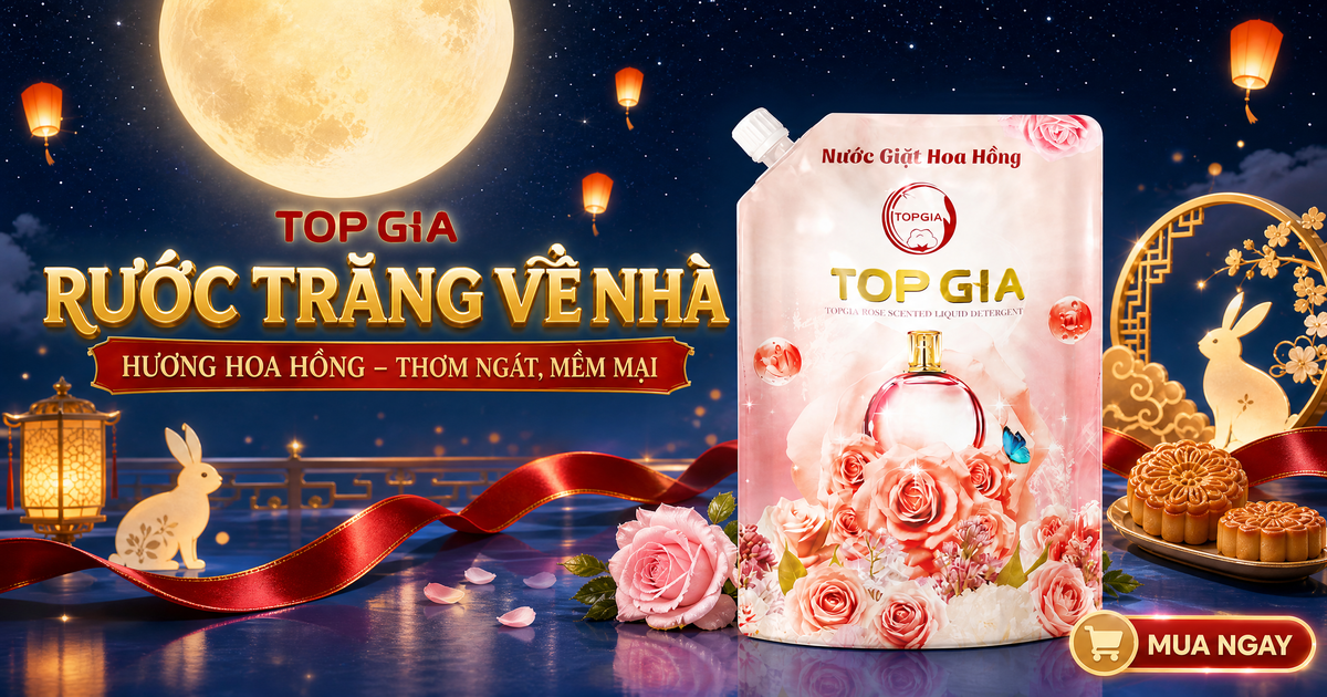 Nước giặt hoa hồng Topgia: Gợi ý dịu nhẹ cho áo quần ngát hương đêm Trung thu
