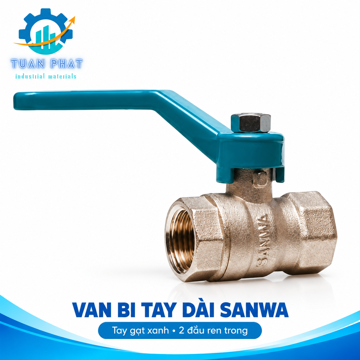 Van Bi Tay Dài SANWA (1/2″ – 2″) phi 21 - phi 60 – Chất Lượng Chuẩn Thái, Độ Bền Vượt Trội