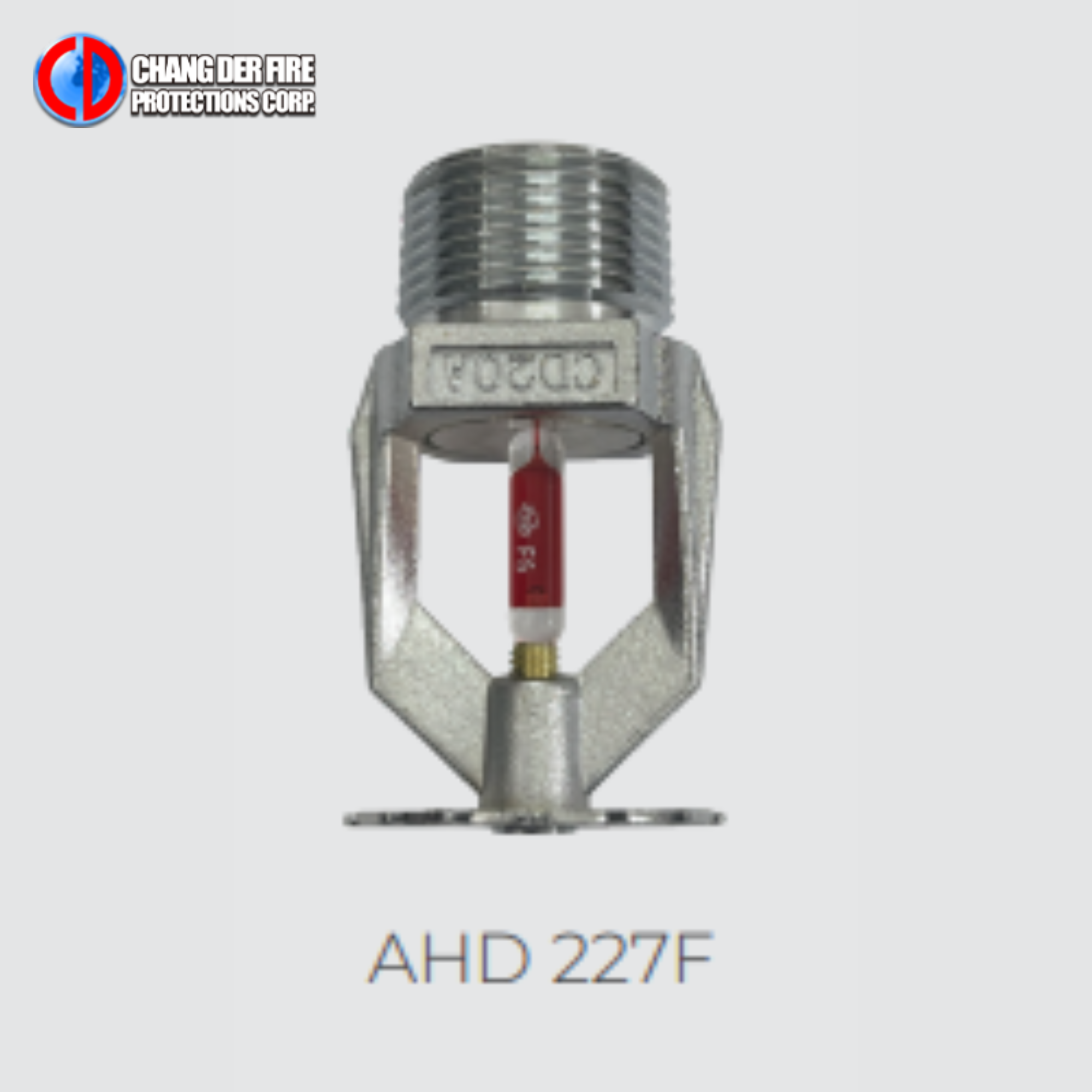 AHD-227F Đầu phun chữa cháy ChangDer đã kiểm định chất lượng