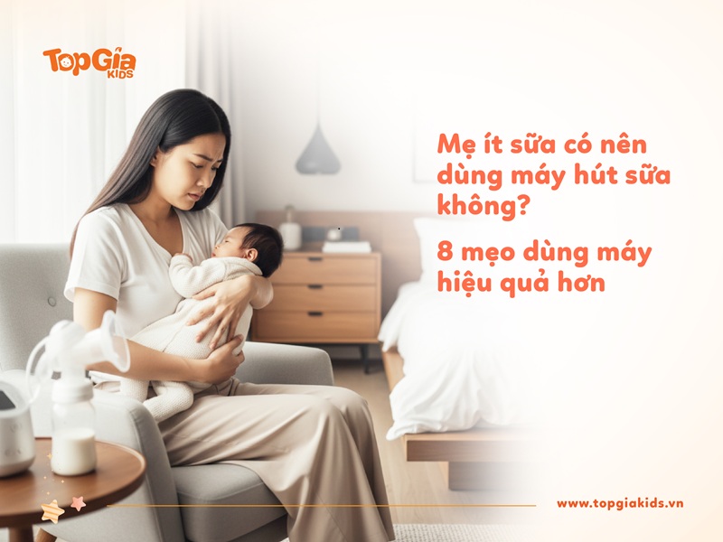 Mẹ ít sữa có nên dùng máy hút sữa không