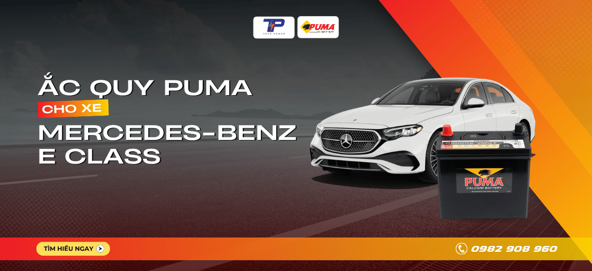 Ắc quy xe Mercedes-Benz E-Class: Bảng giá và thông số kỹ thuật