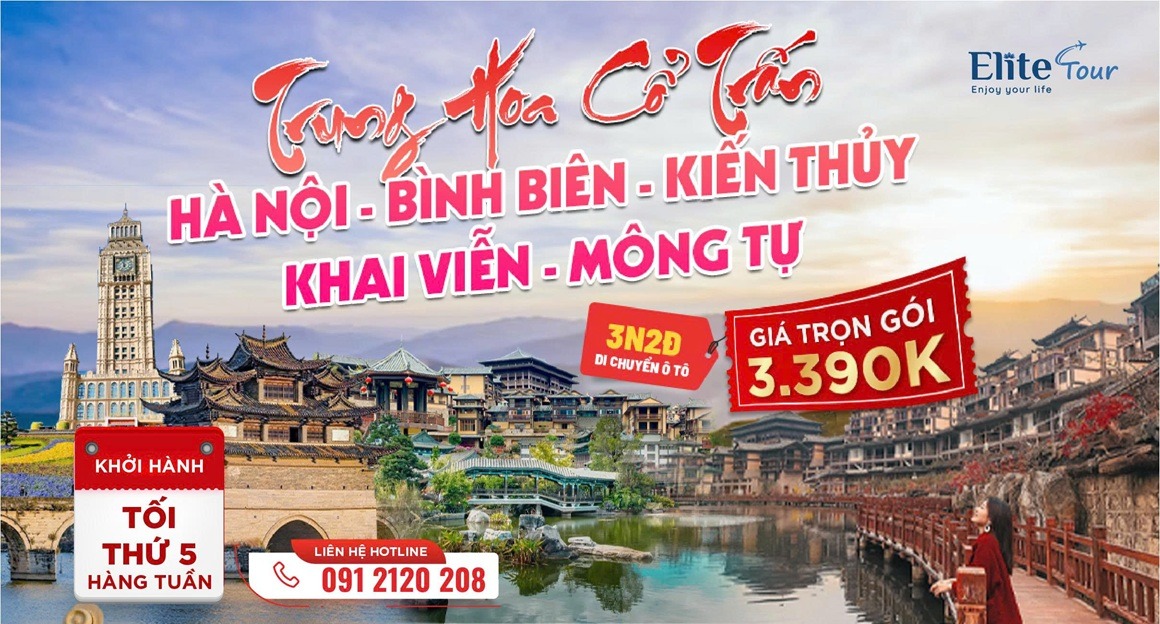 Tour du lịch Bình Biên - Kiến Thủy - Khai Viễn - Mông Tự