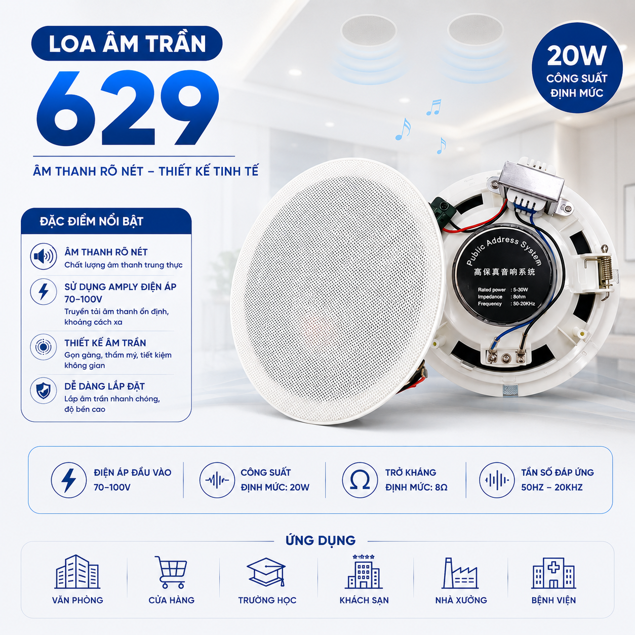 Loa âm trần 629 Công suất định mức 20w, Loa âm trần sử dụng amply điện áp chuyên dụng