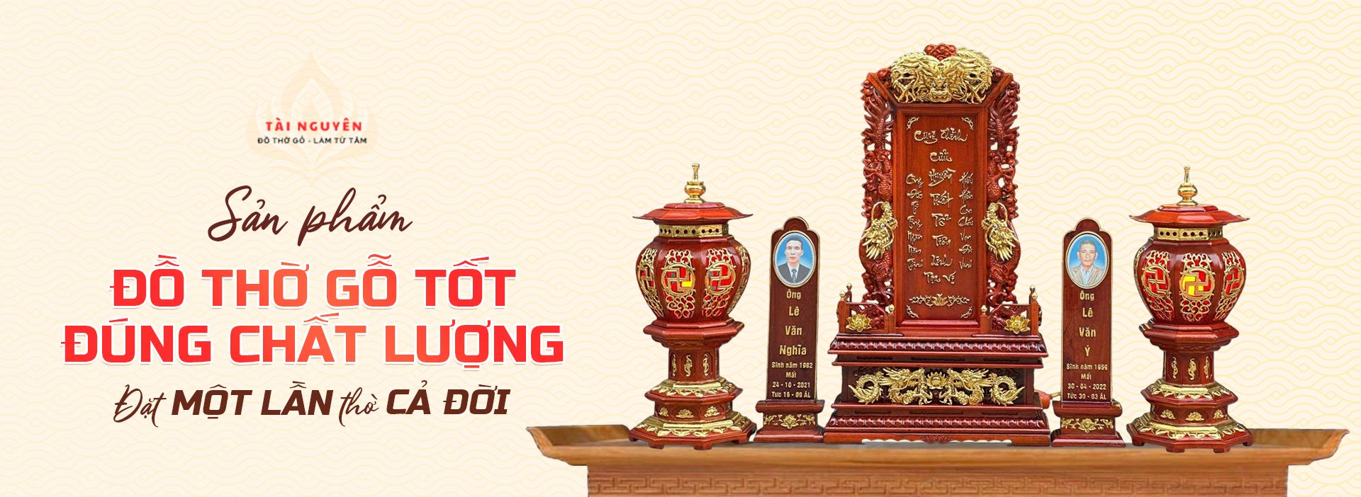 Đồ thờ gỗ tốt, đúng chất lượng