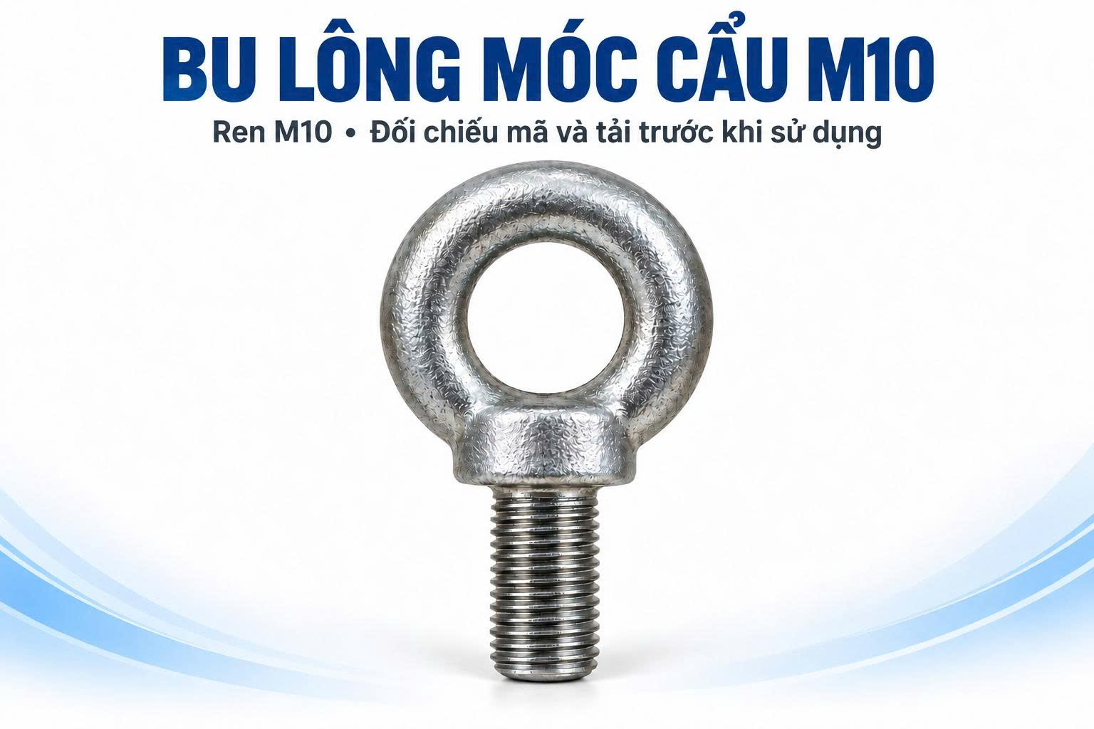 Bu lông móc cẩu M10