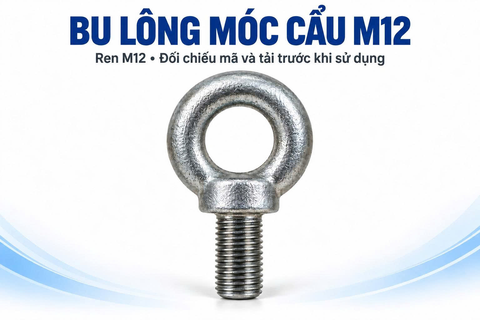 Bu lông móc cẩu M12