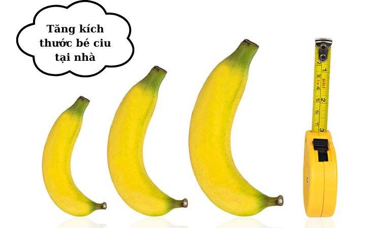 4 cách tự tăng kích thước “bé ciu” tại nhà