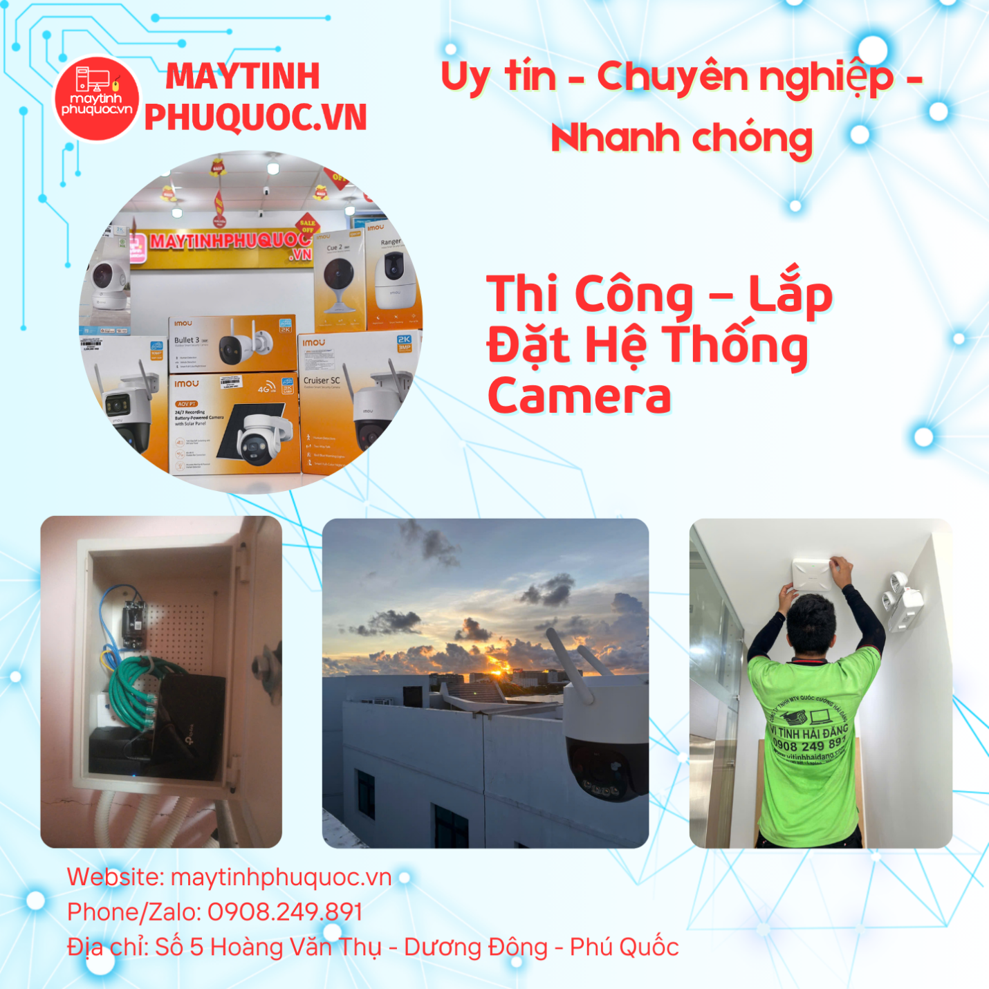 Thi Công – Lắp Đặt Hệ Thống Camera Giám Sát Chuyên Nghiệp Tại Phú Quốc – Dịch Vụ Lắp Đặt Camera Phú Quốc | Máy Tính Phú Quốc | Vi Tính Hải Đăng