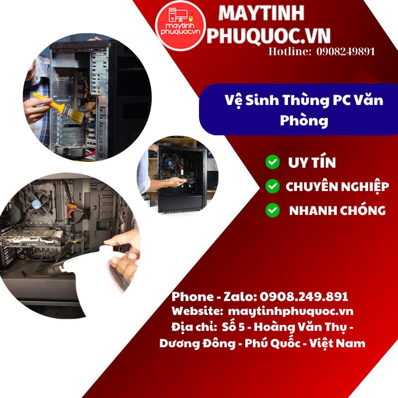 Vệ sinh thùng PC máy tính - Dịch Vụ Sửa Chữa PC Phú Quốc | Máy Tính Phú Quốc | Vi Tính Hải Đăng
