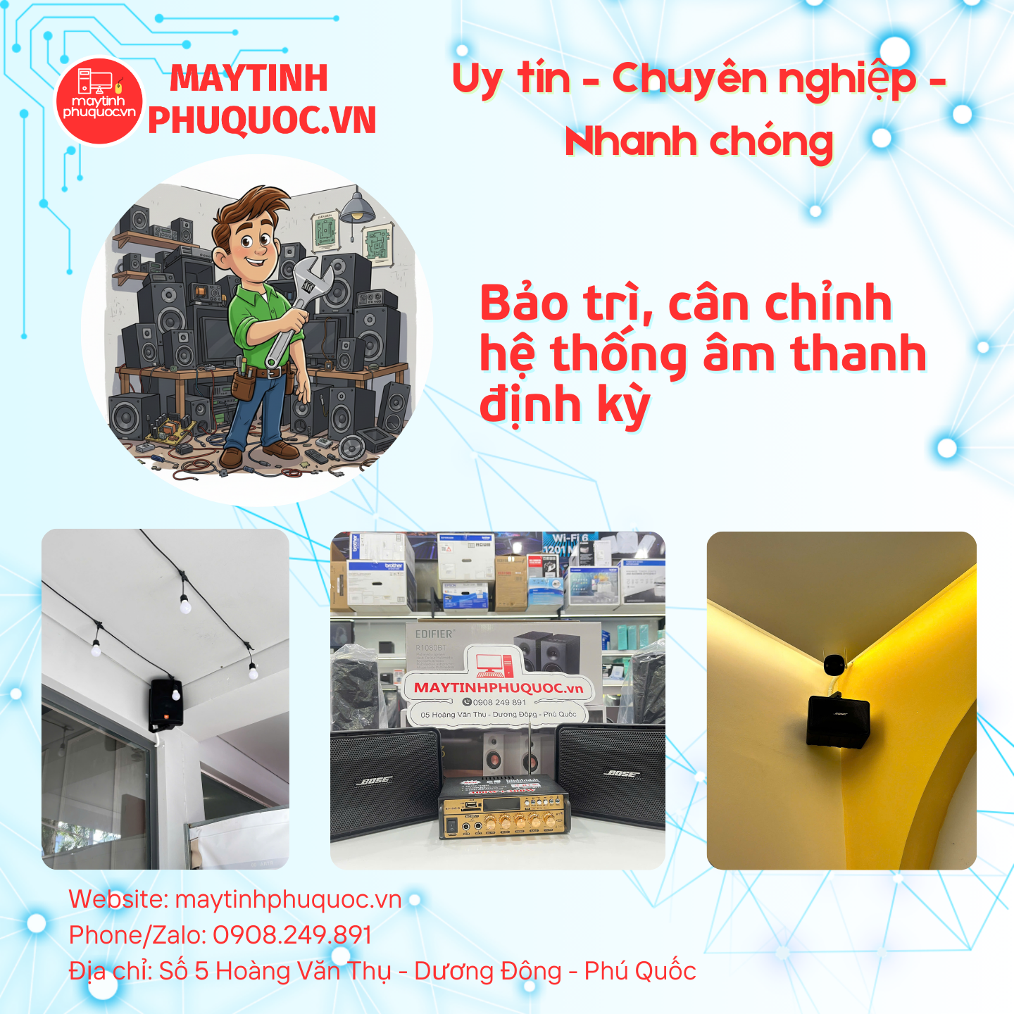 Bảo trì, cân chỉnh hệ thống âm thanh định kỳ – Dịch Vụ Sửa Giao Nhận Tận Nơi Phú Quốc | Máy Tính Phú Quốc | Vi Tính Hải Đăng