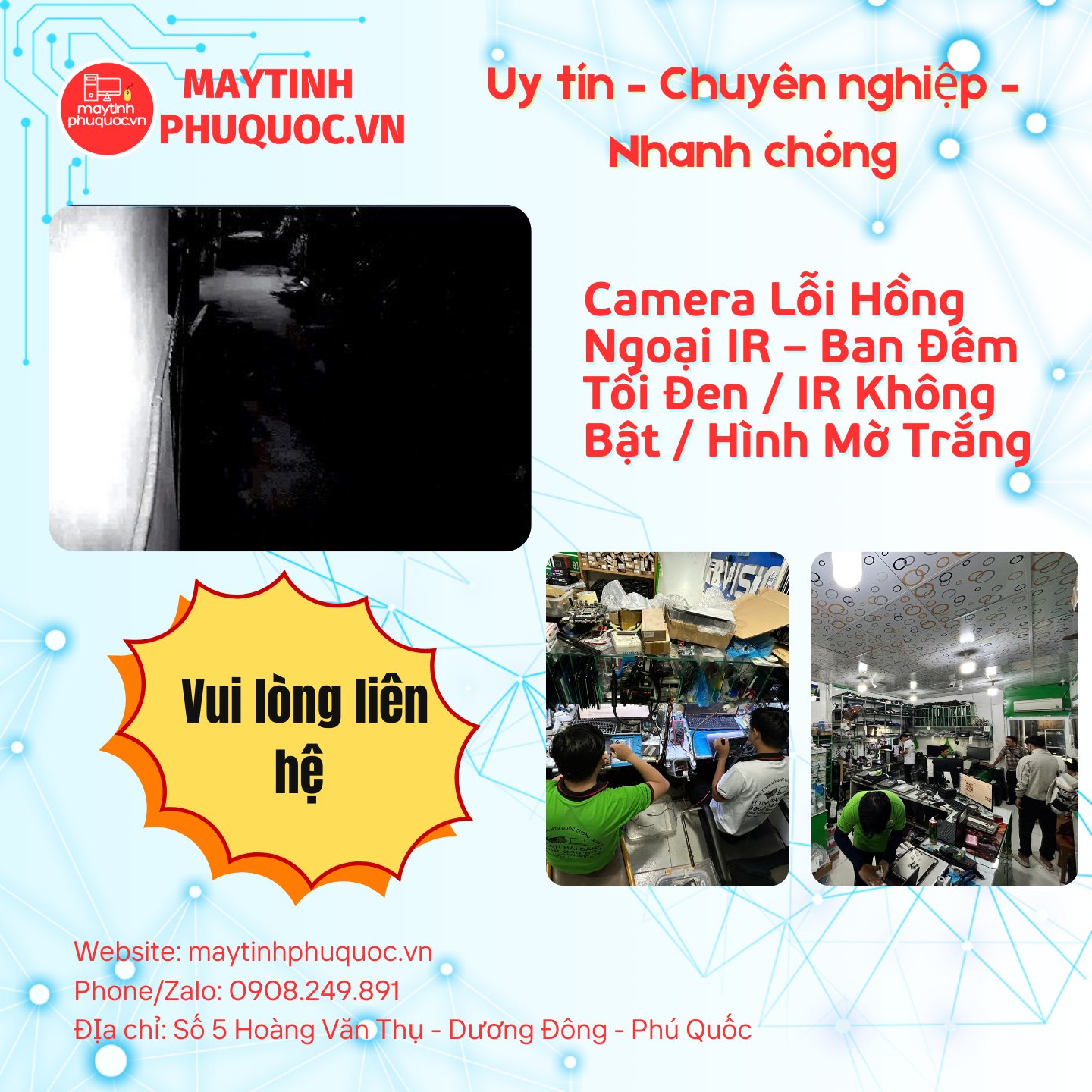 Camera Lỗi Hồng Ngoại IR – Ban Đêm Tối Đen / IR Không Bật / Hình Mờ Trắng – Dịch Vụ Sửa Chữa Phú Quốc | Máy Tính Phú Quốc | Vi Tính Hải Đăng