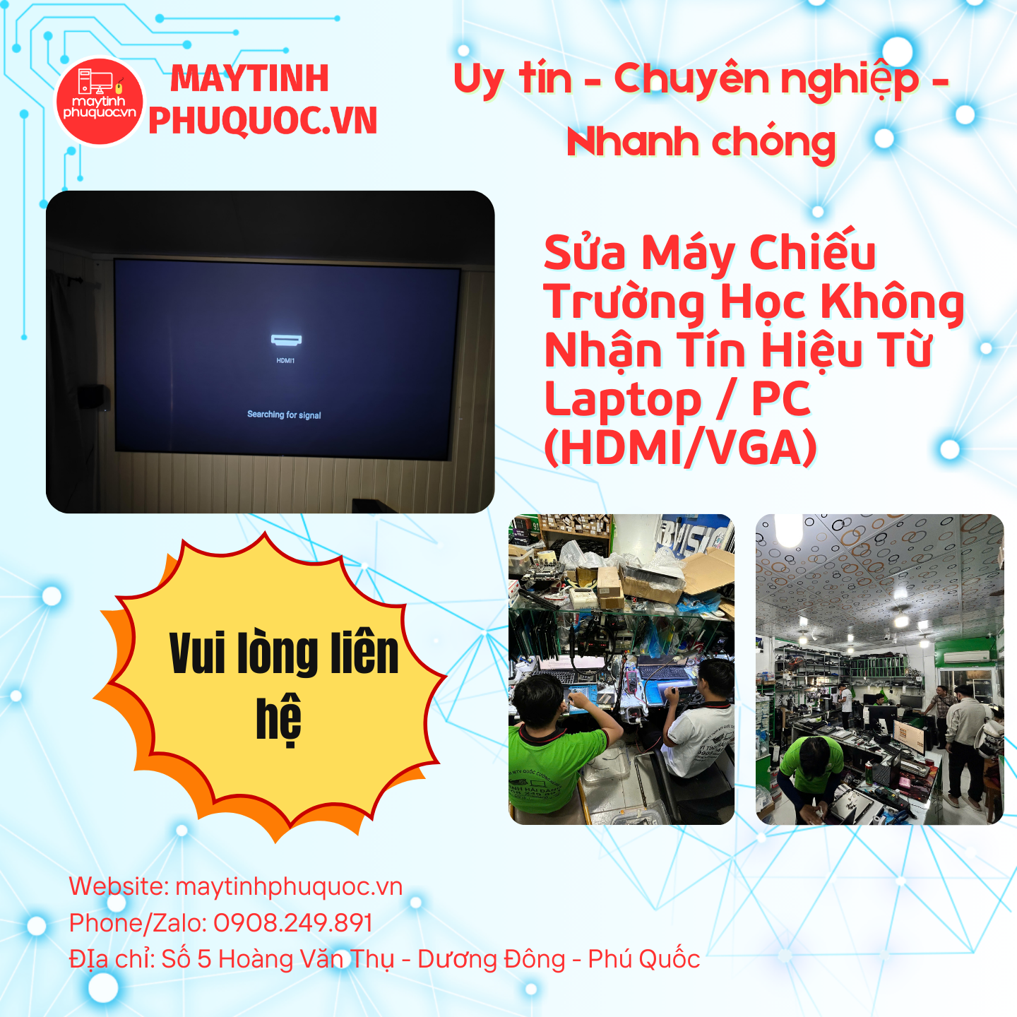 Sửa Máy Chiếu Trường Học Không Nhận Tín Hiệu Từ Laptop / PC (HDMI/VGA) – Dịch Vụ Sửa Chữa Phú Quốc | Máy Tính Phú Quốc | Vi Tính Hải Đăng