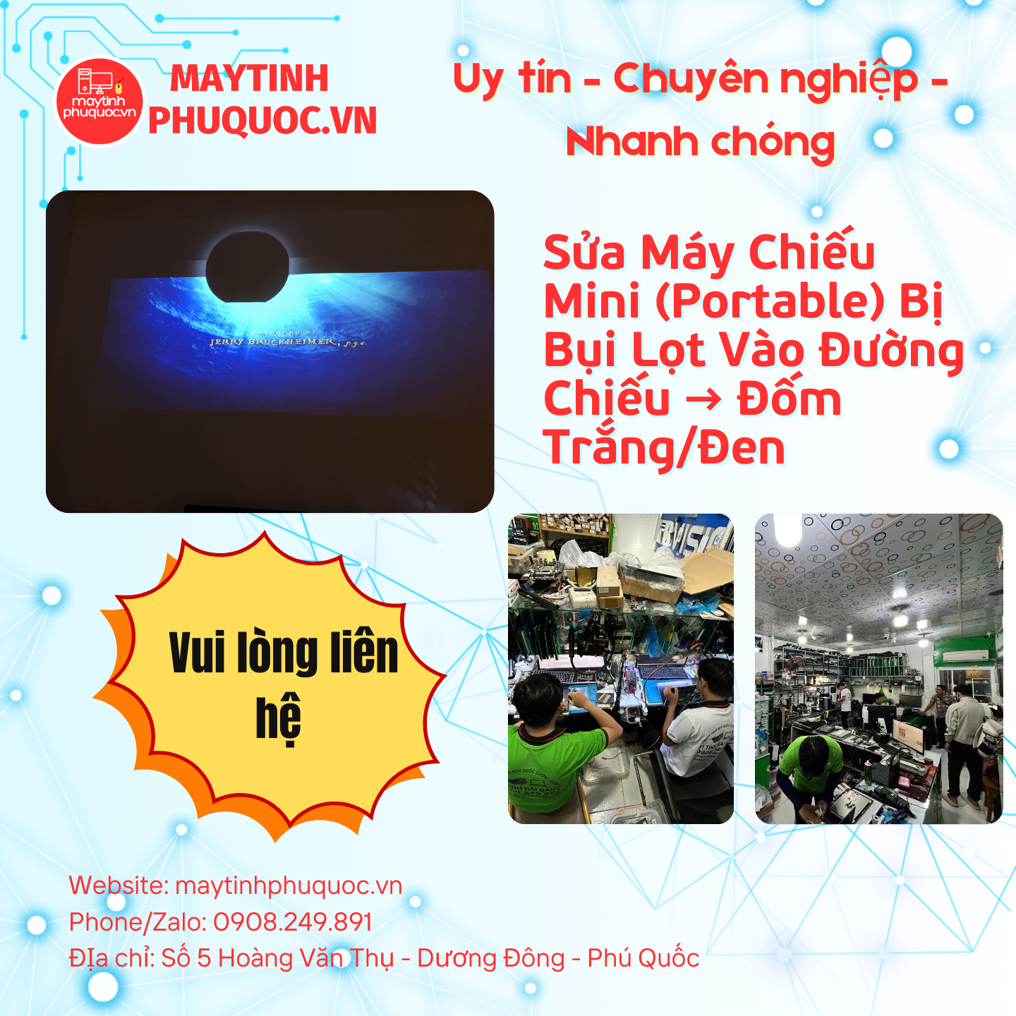 Sửa Máy Chiếu Mini (Portable) Bị Bụi Lọt Vào Đường Chiếu → Đốm Trắng/Đen – Dịch Vụ Sửa Chữa Phú Quốc | Máy Tính Phú Quốc | Vi Tính Hải Đăng