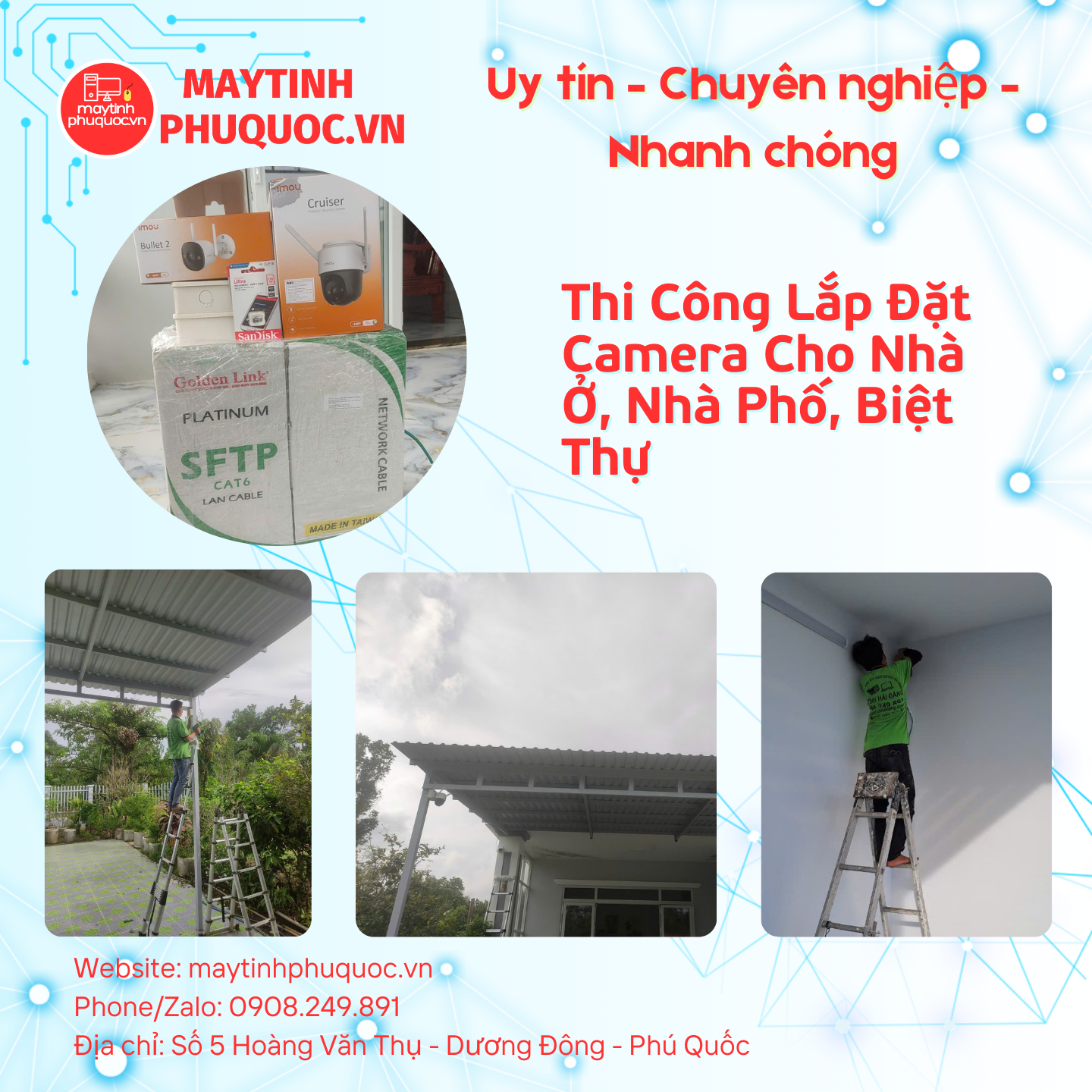 Thi Công Lắp Đặt Camera Cho Nhà Ở, Nhà Phố, Biệt Thự – Dịch Vụ Lắp Đặt Camera Phú Quốc | Máy Tính Phú Quốc | Vi Tính Hải Đăng