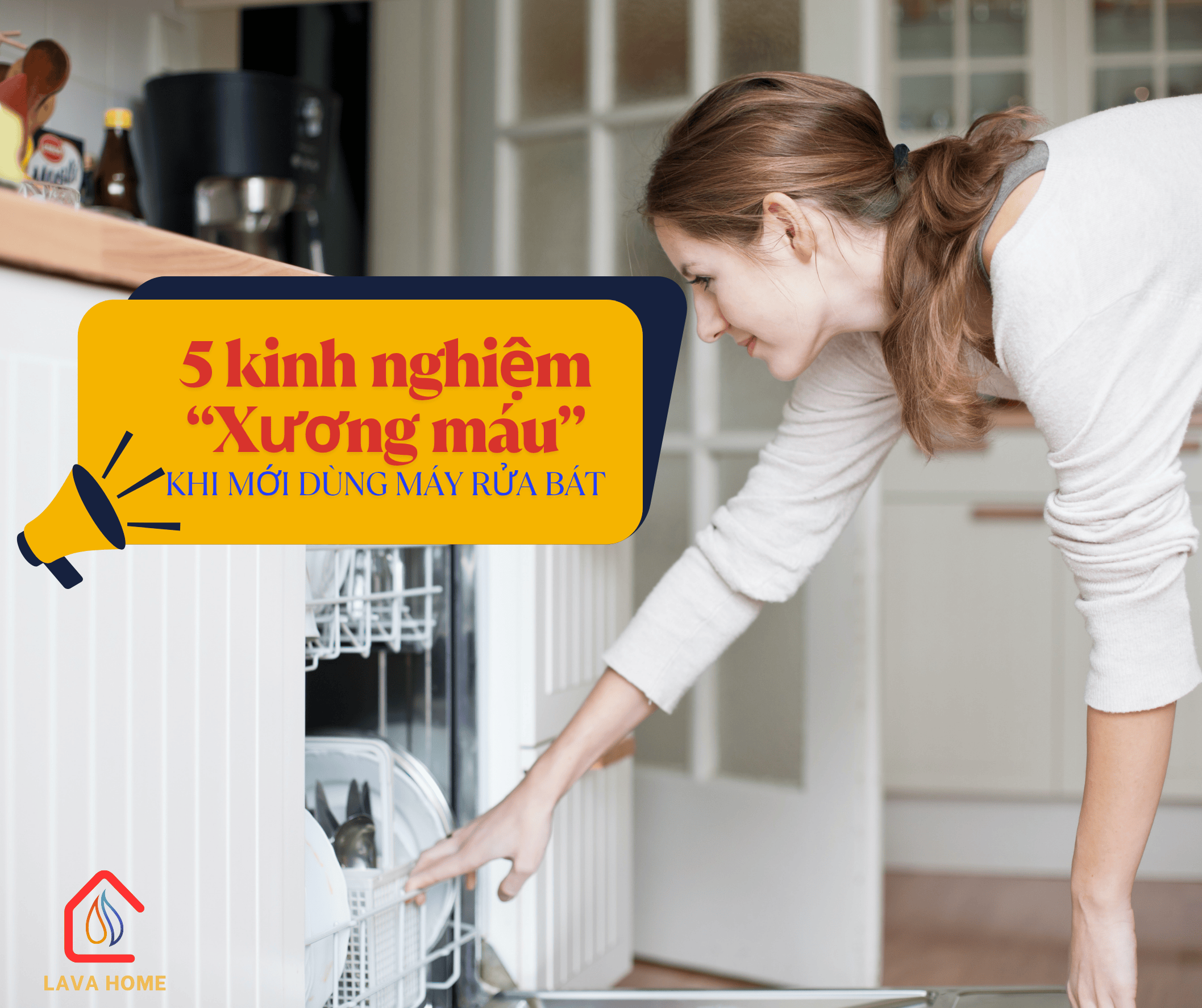5 KINH NGHIỆM “XƯƠNG MÁU” KHI MỚI DÙNG MÁY RỬA BÁT – TRÁNH NGAY NHỮNG SAI LẦM PHỔ BIẾN
