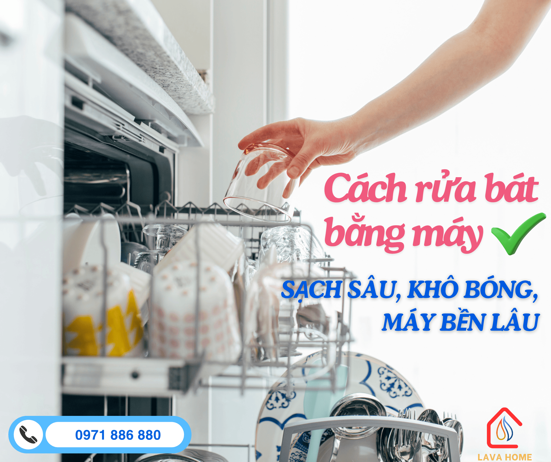 [HƯỚNG DẪN CHI TIẾT] CÁCH RỬA BÁT BẰNG MÁY ĐÚNG CHUẨN – SẠCH SÂU, KHÔ BÓNG, MÁY BỀN LÂU