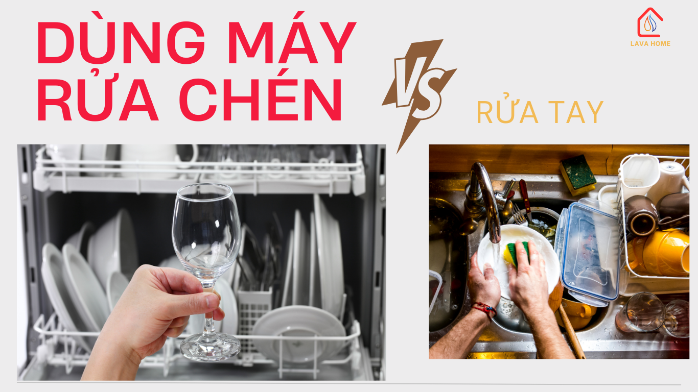Rửa Tay Hay Dùng Máy Rửa Chén?