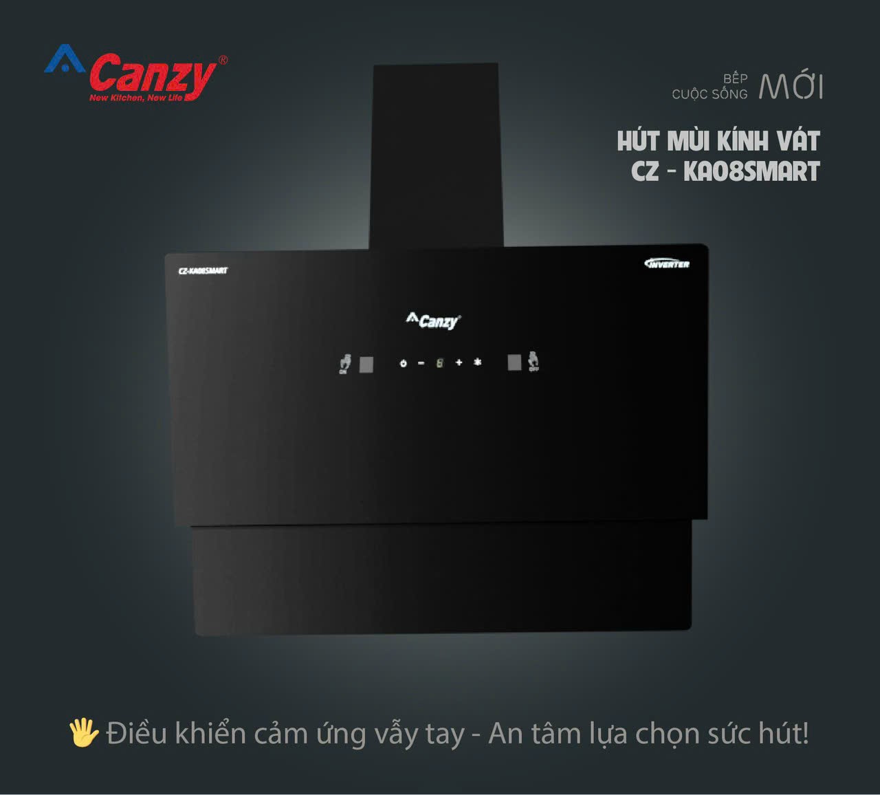 Máy hút mùi Canzy KA08 Smart | Cảm ứng vẫy tay sang trọng