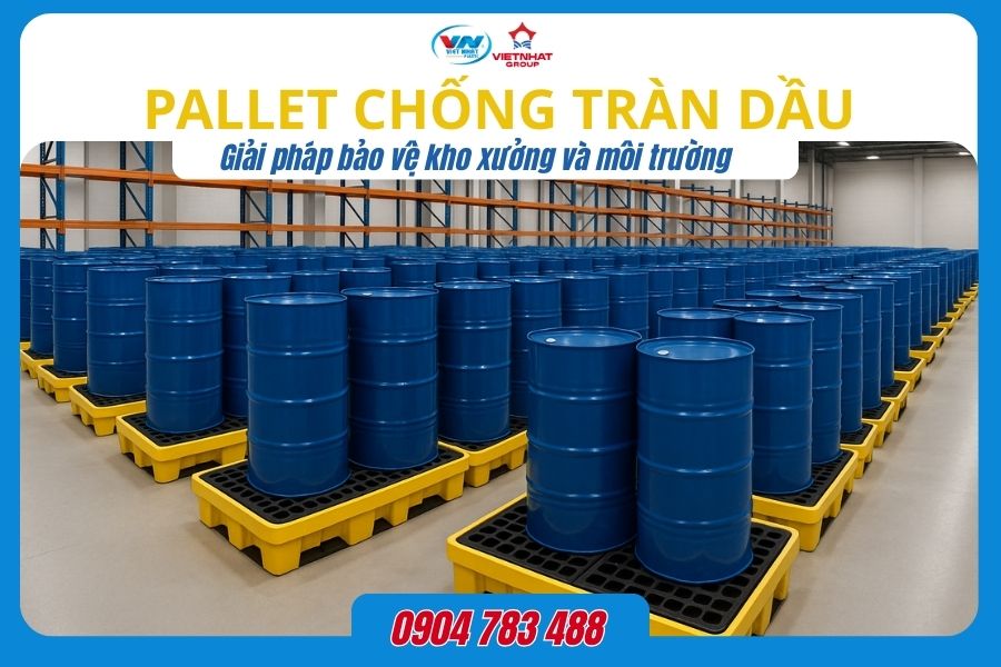 So sánh các loại pallet chống tràn dầu? Nên chọn loại nào?