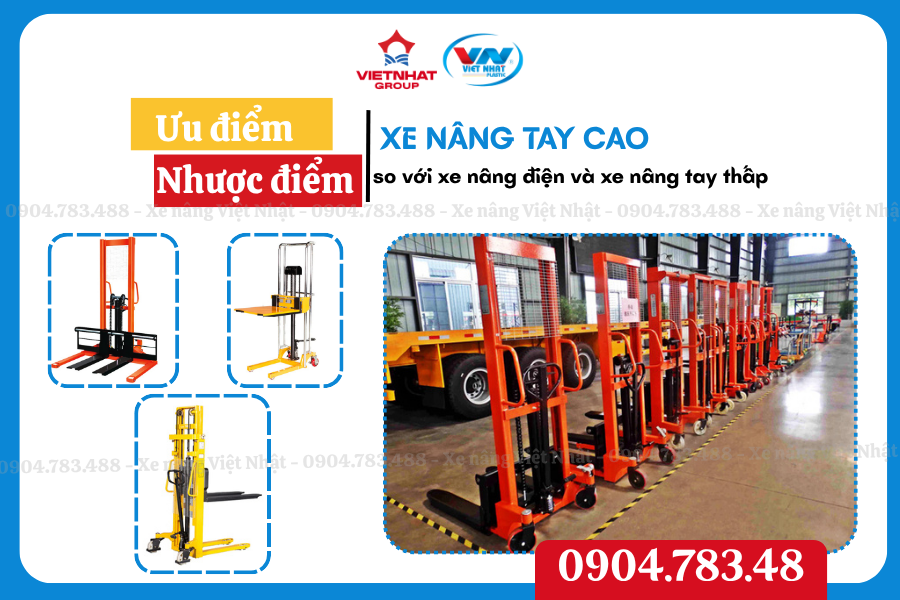 Ưu – nhược điểm của xe nâng tay cao so với xe nâng điện và xe nâng tay thấp