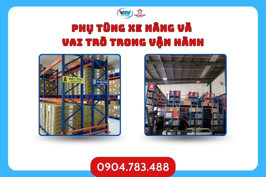 Đơn vị phân phối phụ tùng xe nâng chính hãng – Xe Nâng Việt Nhật