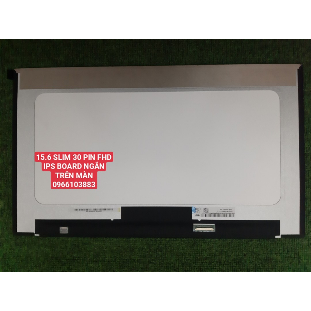 Màn Hình Cho Laptop Dell 5584 5501 3540 3541, HP 450 G8 15.6 SLIM 30P FHD IPS TRÀN VIỀN KHÔNG TAI BOARD TRÊN MÀN New