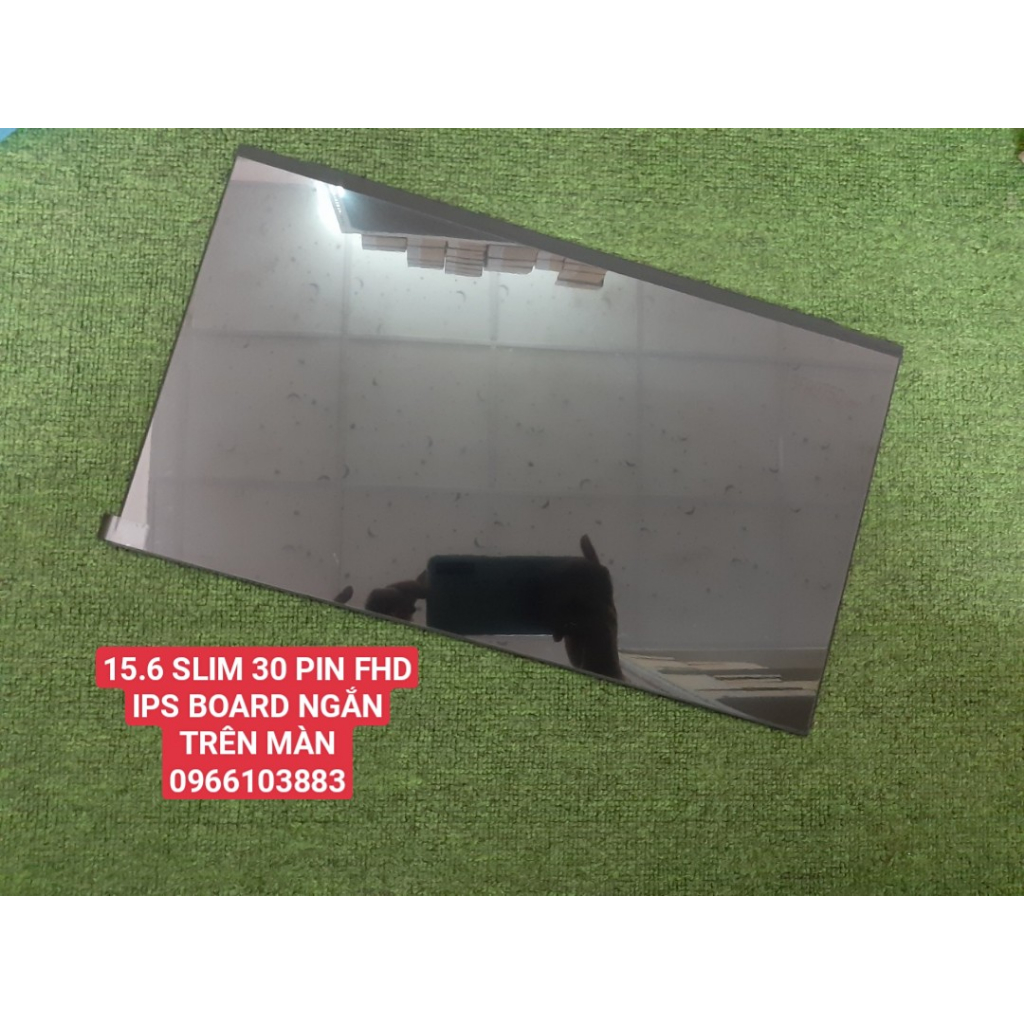 Màn Hình Cho Laptop Dell 5584 5501 3540 3541, HP 450 G8 15.6 SLIM 30P FHD IPS TRÀN VIỀN KHÔNG TAI BOARD TRÊN MÀN New