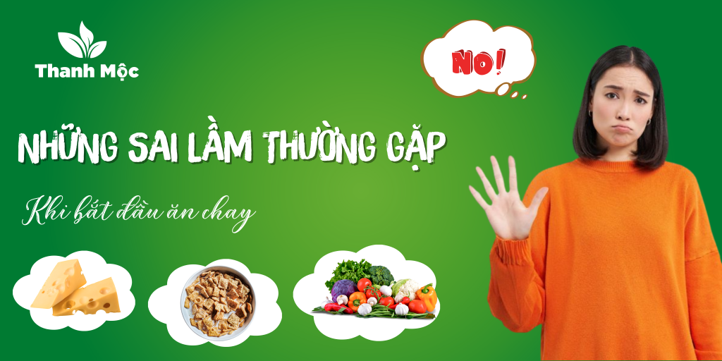 Những Sai Lầm Thường Gặp Khi Bắt Đầu Ăn Chay
