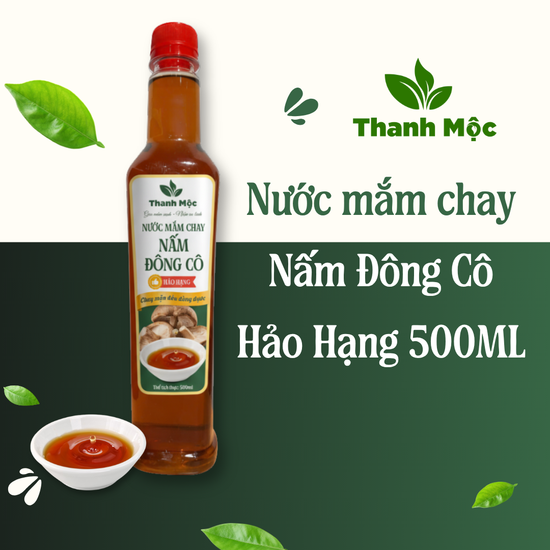 Nước Mắm Chay Nấm Đông Cô Hảo Hạng Thanh Mộc 500ml