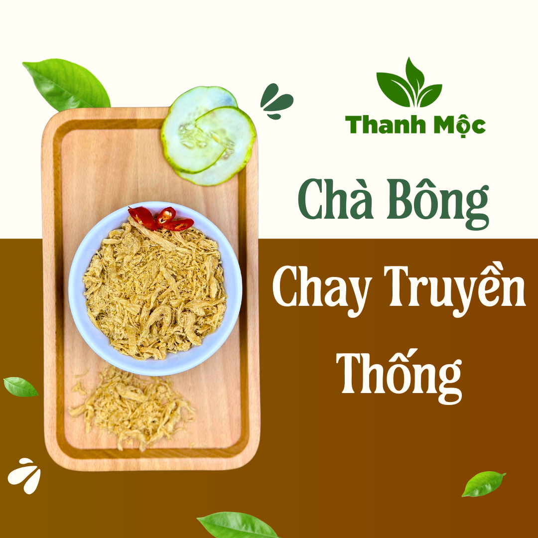 Chà Bông Chay Truyền Thống