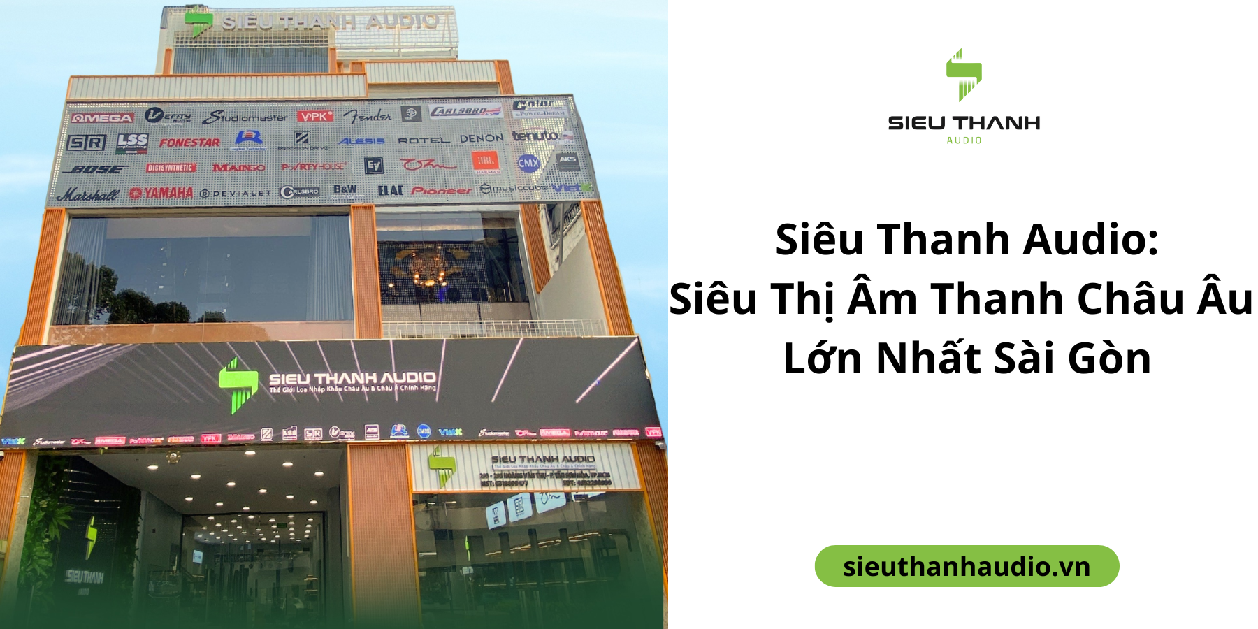 Siêu Thị Âm Thanh Châu Âu Lớn Nhất Sài Gòn: Trải Nghiệm & Mua Sắm Tại Siêu Thanh Audio