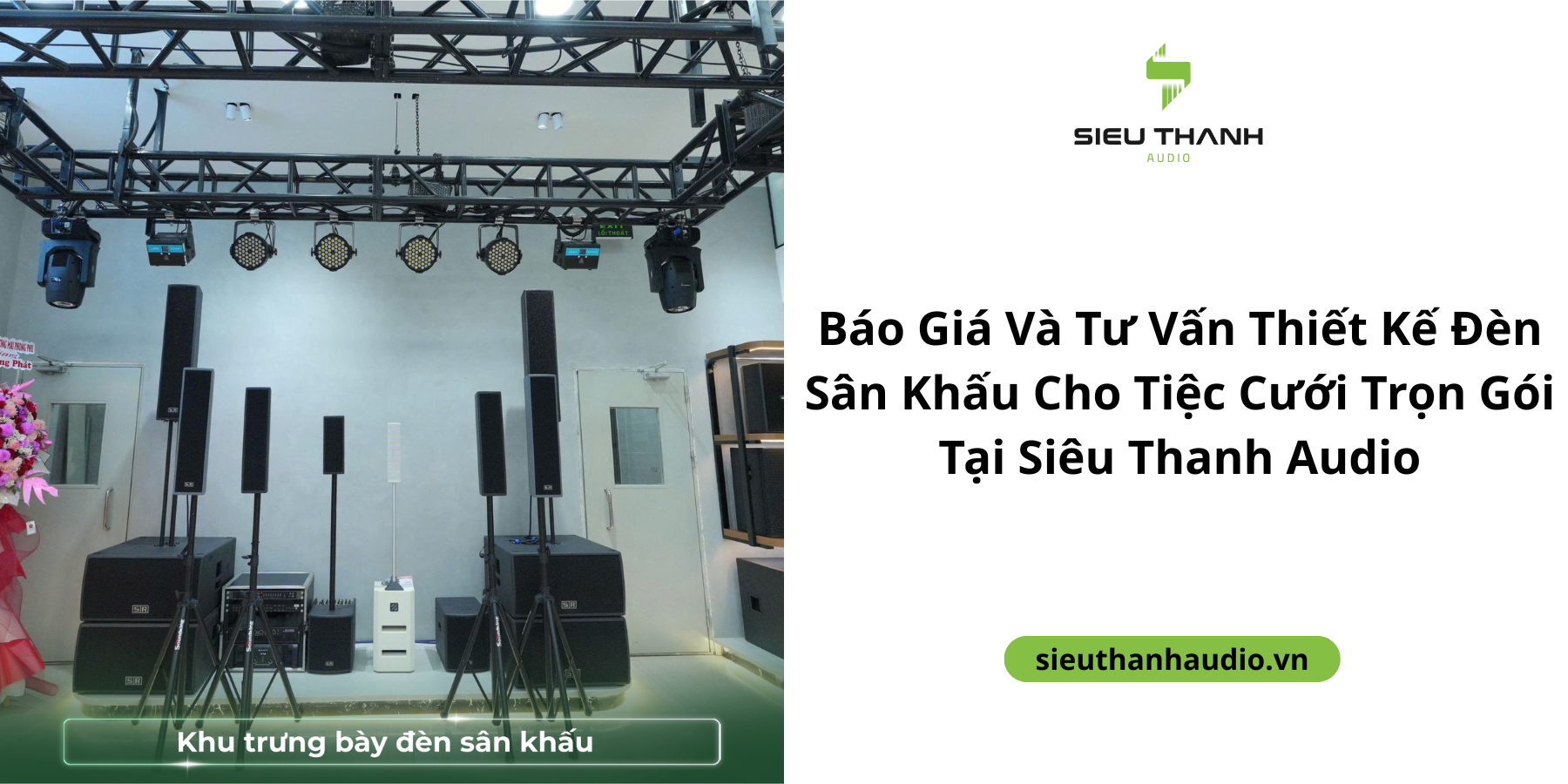 Báo Giá Và Tư Vấn Thiết Kế Đèn Sân Khấu Cho Tiệc Cưới Trọn Gói Tại Siêu Thanh Audio