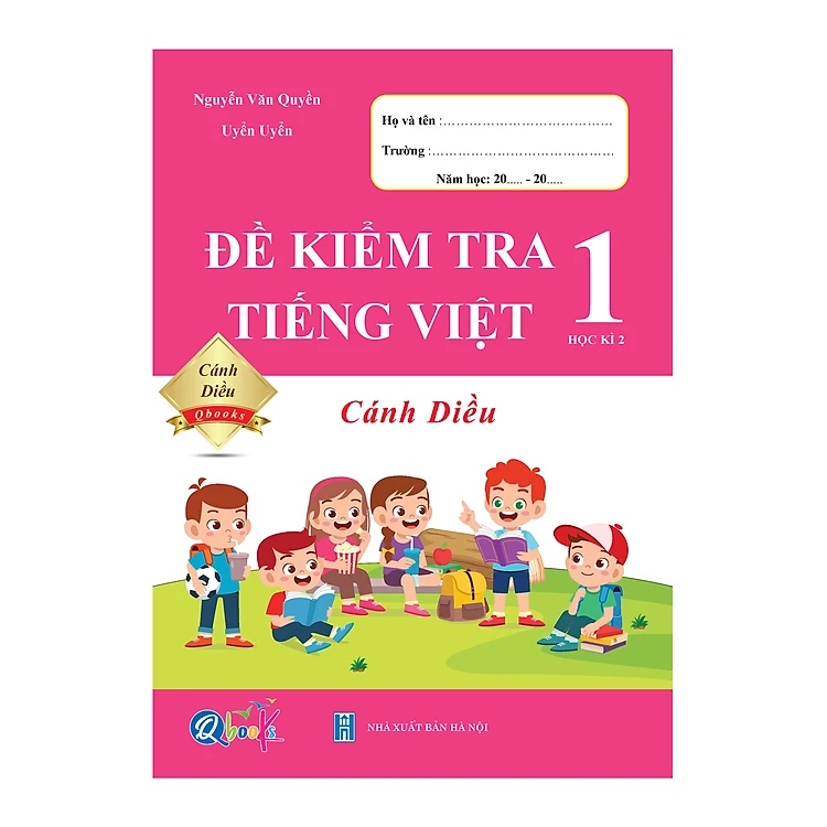 Đề Kiểm Tra Tiếng Việt Lớp 1 Kì 2 (Kết Nối Tri Thức Với Cuộc Sống)