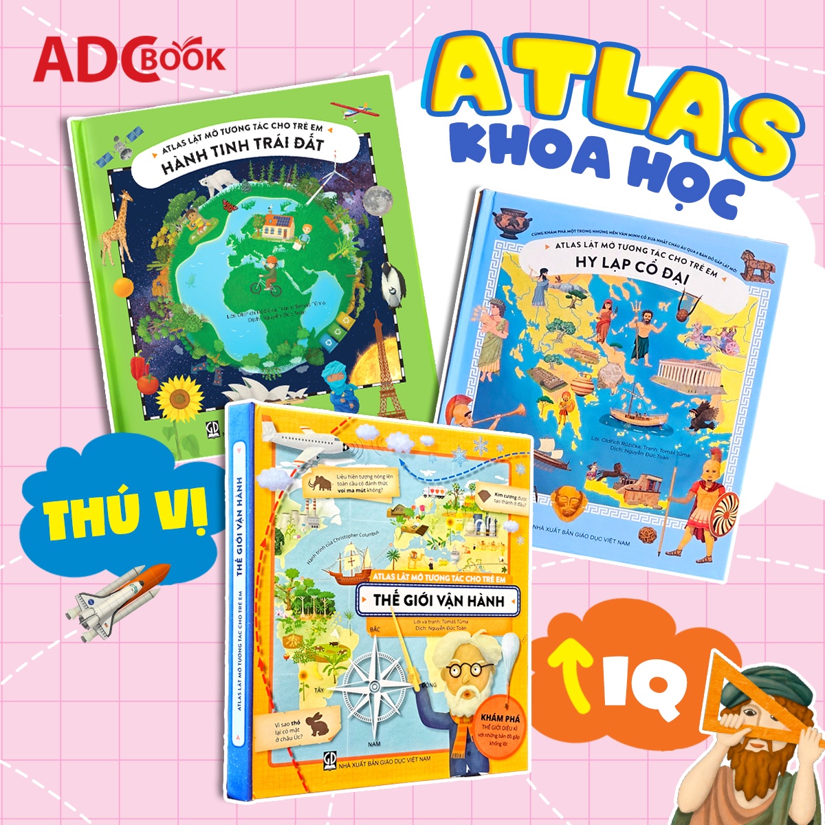 Atlas Lật Mở Tương Tác Cho Trẻ Em (Bộ 3c)