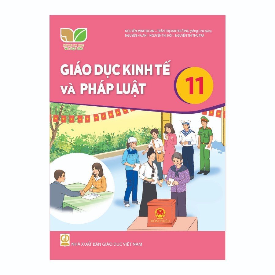 Giáo Dục Kinh Tế Và Pháp Luật Lớp 11 (Kết Nối Tri Thức Với Cuộc Sống)