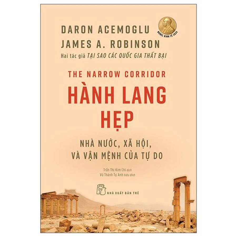 Hành Lang Hẹp - Nhà Nước, Xã Hội, Và Vận Mệnh Của Tự Do