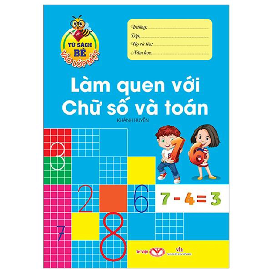 Tủ Sách Bé Vào Lớp Một - Làm Quen Với Chữ Số Và Toán