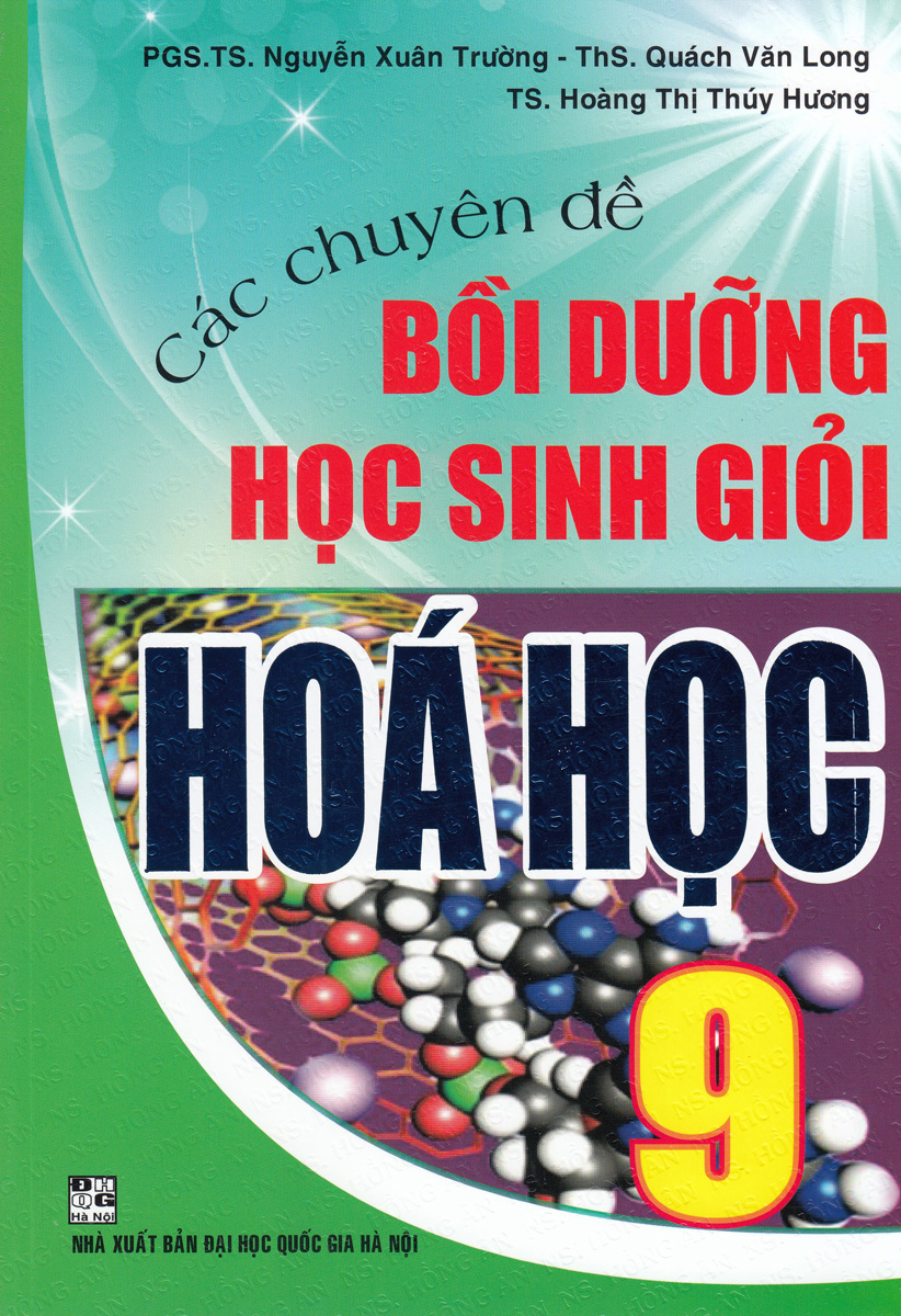 Các Chuyên Đề Bồi Dưỡng Học Sinh Giỏi Hóa Học Lớp 9
