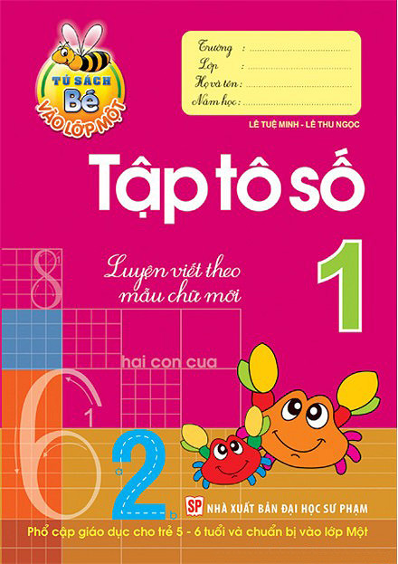Tủ Sách Bé Vào Lớp 1 - Tập Tô Số 1