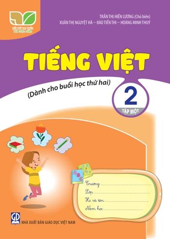 Tiếng Việt Lớp 2 Tập 1 (Dành Cho Buổi Học Thứ Hai) (Kết Nối Tri Thức Với Cuộc Sống)