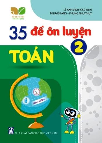 35 Đề Ôn Luyện Toán Lớp 2 (Kết Nối Tri Thức Với Cuộc Sống)