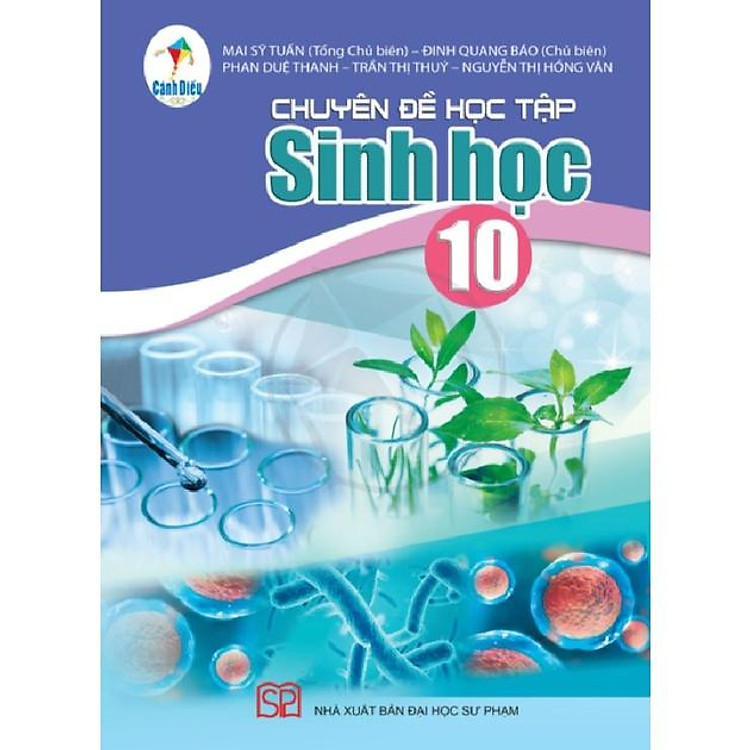 Chuyên đề học tập Sinh Học lớp 10 (Cánh Diều)