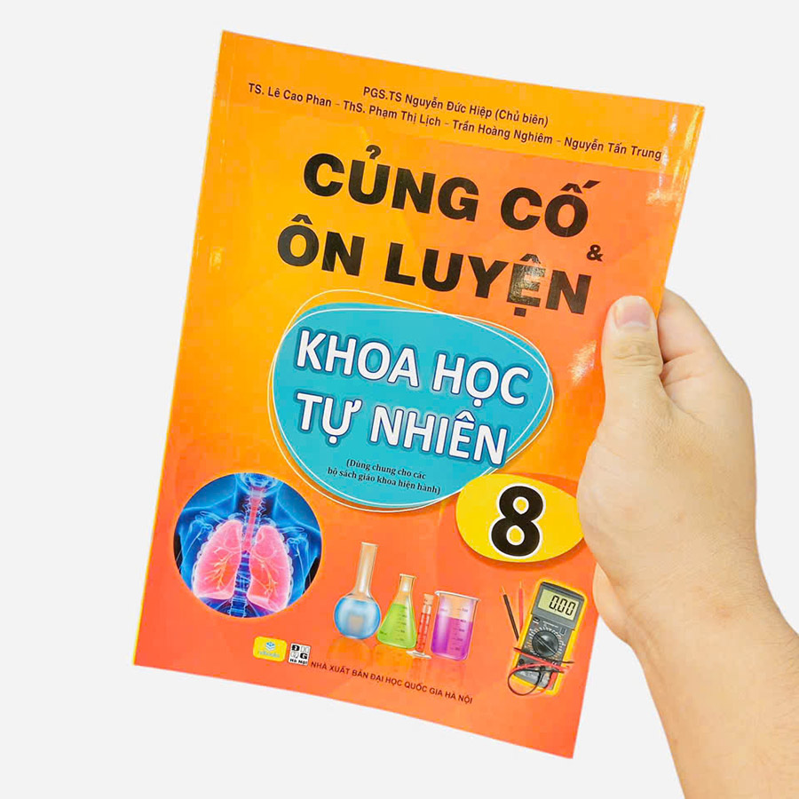 Củng Cố Và Ôn Luyện Khoa Học Tự Nhiên Lớp 8 (Chương Trình Mới)