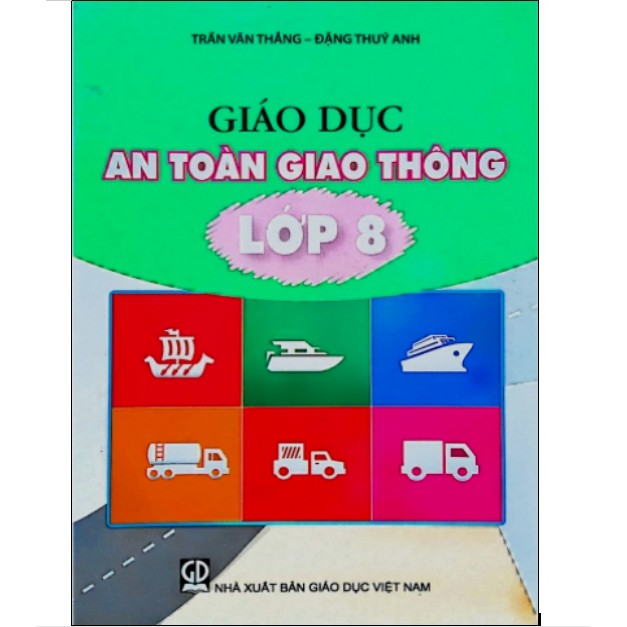 Giáo Dục An Toàn Giao Thông Lớp 8