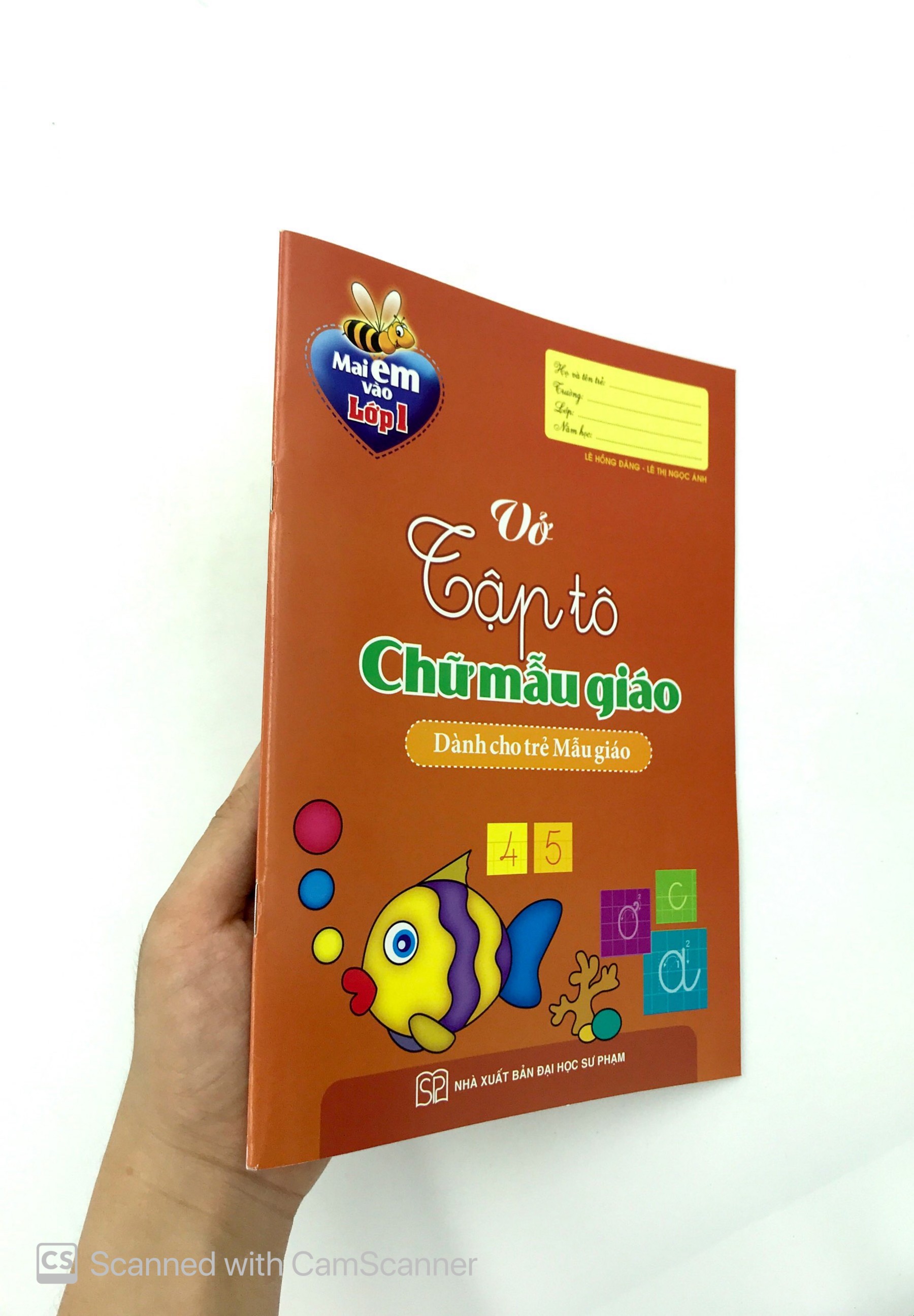 Mai Em Vào Lớp 1 - Vở Tập Tô Chữ Mẫu Giáo