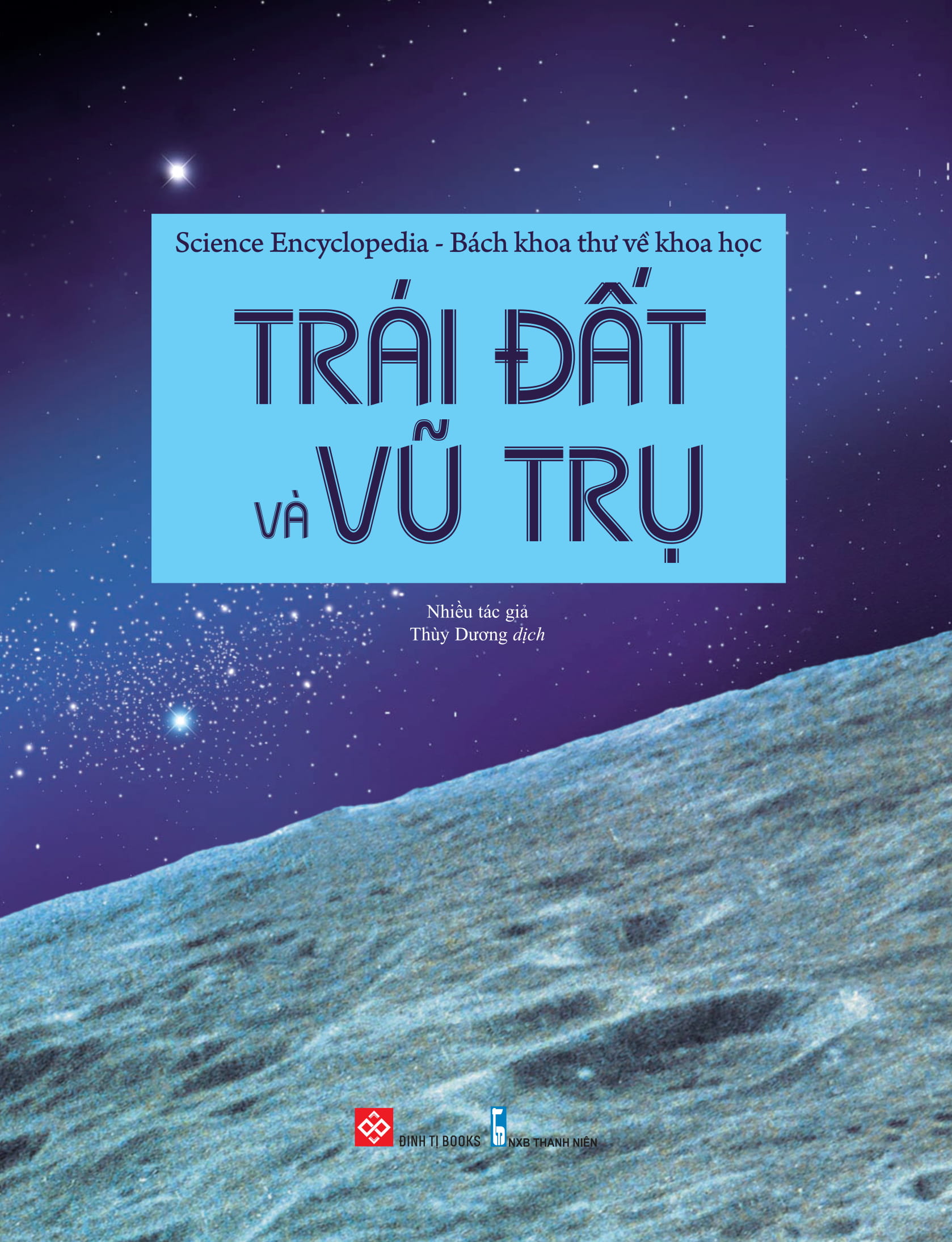 Science Encyclopedia - Bách Khoa Thư Về Khoa Học - Trái Đất Và Vũ Trụ